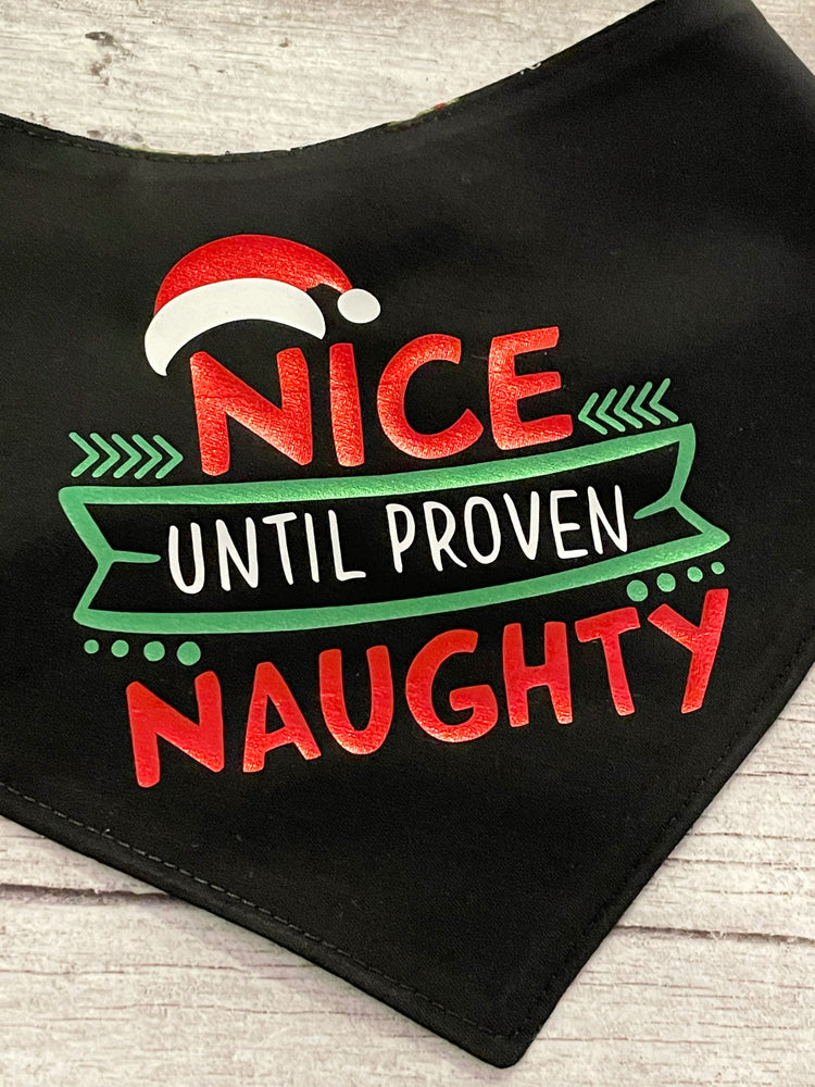 Bandana | Christmas | Nice Until Proven Naughty