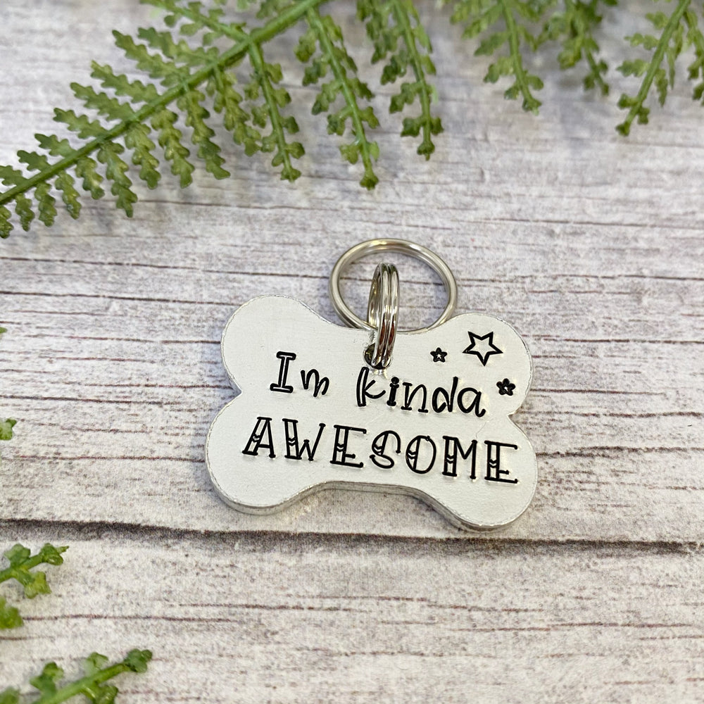 im kinda awesome dog tag